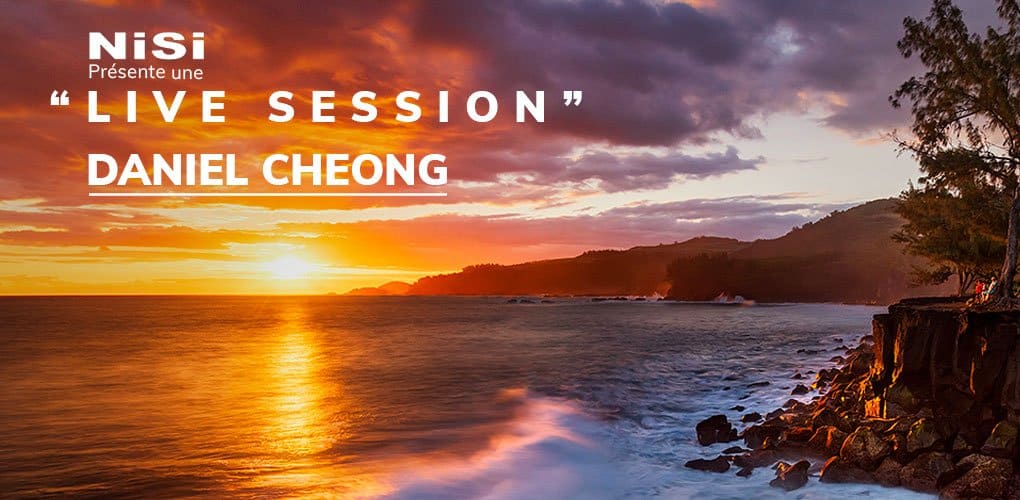 Live Session NiSi avec Daniel Cheong