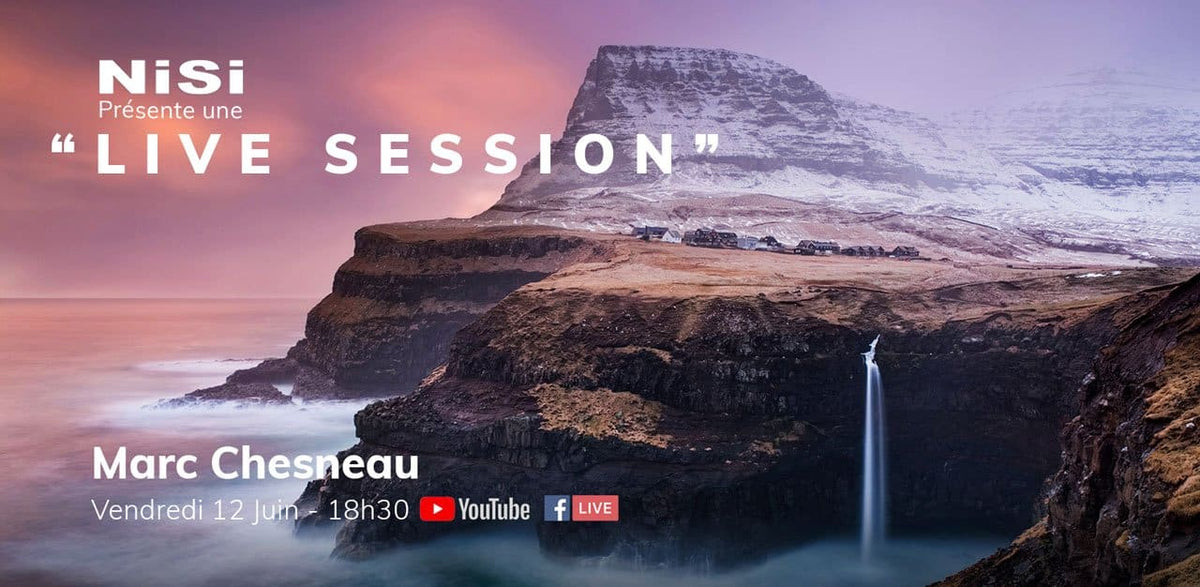 Live Session NiSi avec Marc Chesneau