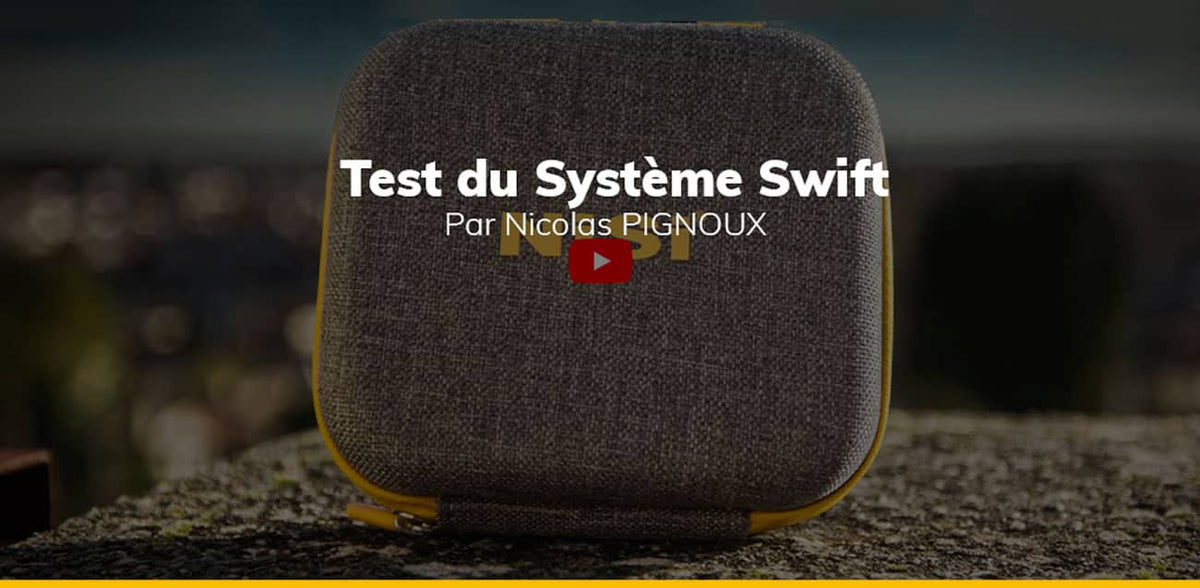 Test du Kit Système Swift - Nicolas PIGNOUX