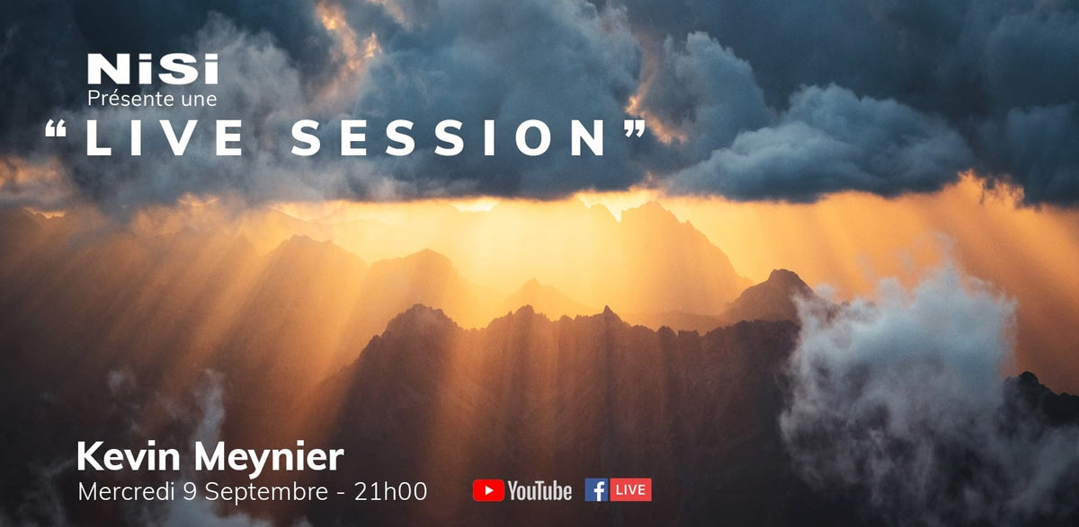 Live Session NiSi avec Kevin Meynier
