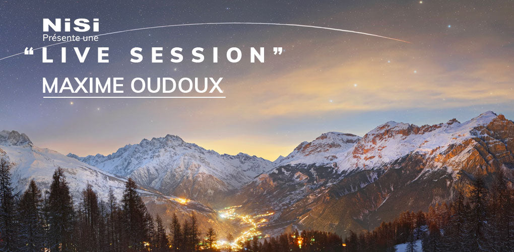 Live Session NiSi avec Maxime Oudoux