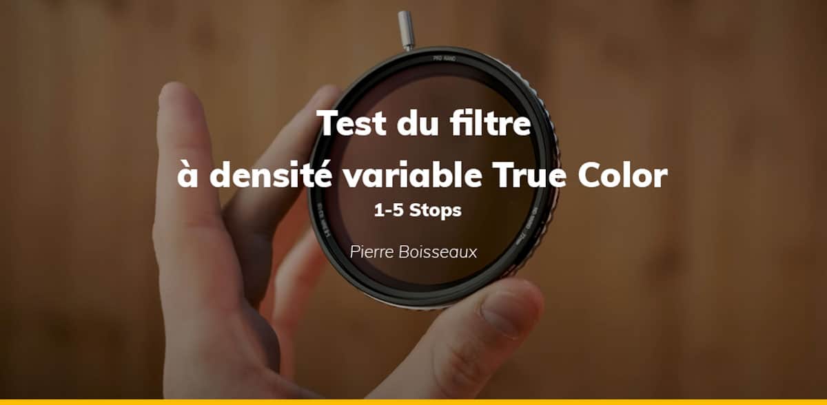 Test du filtre à densité variable NiSi True Color 1-5 Stops - Pierre Boisseaux